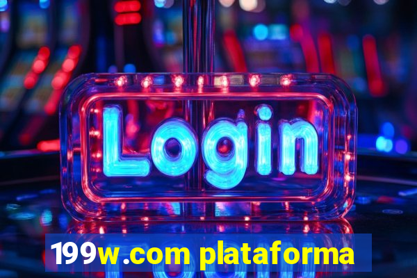 199w.com plataforma